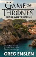 Game Of Thrones di Greg Enslen edito da Independently Published
