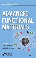 Advanced Functional Materials di Ashutosh Tiwari edito da John Wiley & Sons