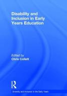 Disability and Inclusion in Early Years Education edito da ROUTLEDGE