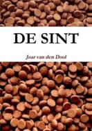 De Sint di Joar van den Dool edito da Lulu.com
