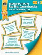 Nonfiction Reading Comprehension for the Common Core, Grade 6 di Heather Wolpert-Gawron edito da Teacher Created Resources