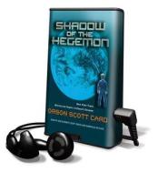 Shadow of the Hegemon di Orson Scott Card edito da MacMillan Audio