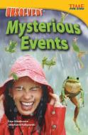 Unsolved! Mysterious Events (Advanced) di Lisa Greathouse edito da TEACHER CREATED MATERIALS