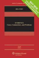 Evidence: Cases Commentary and Problems di David Alan Sklansky edito da WOLTERS KLUWER LAW & BUSINESS