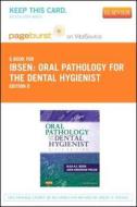 Oral Pathology for the Dental Hygienist - Pageburst E-Book on Vitalsource (Retail Access Card) di Olga A. C. Ibsen, Joan Andersen Phelan edito da W.B. Saunders Company