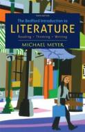 The Bedford Introduction to Literature: Reading, Thinking, Writing di Michael Meyer edito da Bedford Books