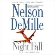 Night Fall di Nelson DeMille edito da Hachette Book Group