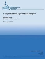 F-35 Joint Strike Fighter (Jsf) Program di Jeremiah Gertler edito da Createspace