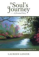 A Soul's Journey di Laureen Lenoir edito da AuthorHouse
