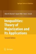 Inequalities: Theory of Majorization and Its Applications di Barry C. Arnold, Albert W. Marshall, Ingram Olkin edito da Springer New York