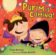 Purim Is Coming! di Tracy Newman edito da Kar-Ben Publishing