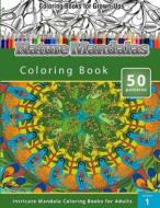 Coloring Books for Grown-Ups: Nature Mandalas Coloring Books (Intricate Mandalas Coloring Books for Adults) di Chiquita Publishing edito da Createspace