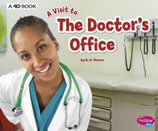 The Doctor's Office: A 4D Book di Blake A. Hoena edito da CAPSTONE PR