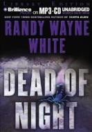 Dead of Night di Randy Wayne White edito da Brilliance Audio