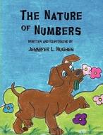 The Nature of Numbers di Jennifer L. Hughes edito da America Star Books