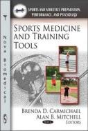 Sports Medicine & Training Tools edito da Nova Science Publishers Inc