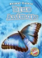 Blue Animals di Christina Leaf edito da BELLWETHER MEDIA