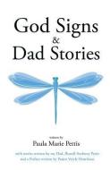 God Signs & Dad Stories di Paula Marie Pettis edito da XULON PR