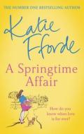 A Springtime Affair di Katie Fforde edito da Random House UK Ltd