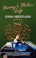 Barry's Stolen Life di Linda Sweetland edito da New Generation Publishing