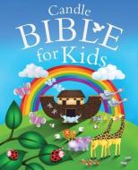 Candle Bible for Kids di Juliet David edito da Lion Hudson Plc