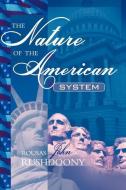 The Nature of the American System di Rousas John Rushdoony edito da ROSS HOUSE BOOKS