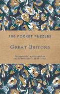 Great Britons: 100 Pocket Puzzles di National Trust edito da Pavilion Books