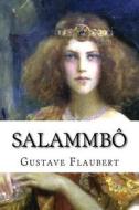 Salammbo di Gustave Flaubert edito da Ultraletters