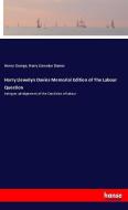 Harry Llewelyn Davies Memorial Edition of The Labour Question di Henry George, Harry Llewelyn Davies edito da hansebooks