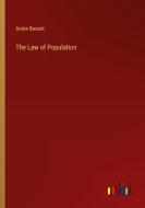 The Law of Population di Annie Besant edito da Outlook Verlag