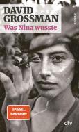 Was Nina wusste di David Grossman edito da dtv Verlagsgesellschaft