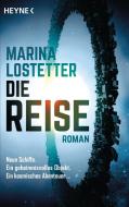 Die Reise di Marina Lostetter edito da Heyne Taschenbuch
