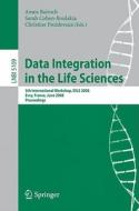 Data Integration In The Life Sciences edito da Springer-verlag Berlin And Heidelberg Gmbh & Co. Kg