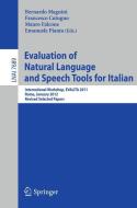 Evaluation of Natural Language and Speech Tool for Italian edito da Springer Berlin Heidelberg