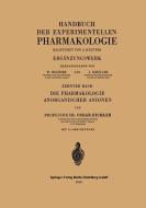 Die Pharmakologie Anorganischer Anionen di O. Eichler edito da Springer Berlin Heidelberg