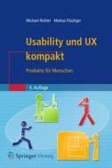 Usability und UX kompakt di Michael Richter, Markus D. Flückiger edito da Springer-Verlag GmbH