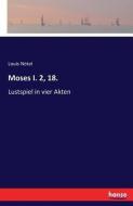 Moses I. 2, 18. di Louis Nötel edito da hansebooks
