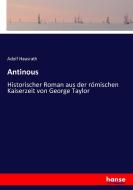 Antinous di Adolf Hausrath edito da hansebooks