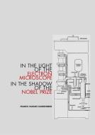 In the Light of the Electron Microscope in the Shadow of the Nobel Prize di Franck Hugues Karrenberg edito da Books on Demand