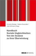 Handbuch Soziale Ungleichheiten: Von der Analyse zu ihrer Überwindung edito da Juventa Verlag GmbH