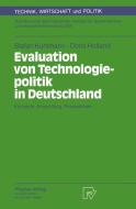 Evaluation von Technologiepolitik in Deutschland di Doris Holland, Stefan Kuhlmann edito da Physica-Verlag HD