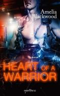 Heart of a Warrior di Amelia Blackwood edito da Sieben-Verlag