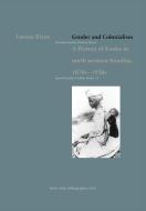 Gender And Colonialism di Lorena Rizzo edito da Basler Afrika Bibliographien