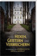 Von Hexen, Geistern und Verbrechern 1 di Christian Baier edito da Südost-Verlag