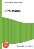 Errol Morris edito da Book On Demand Ltd.