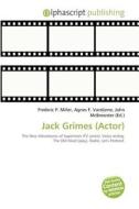 Jack Grimes (actor) edito da Betascript Publishing
