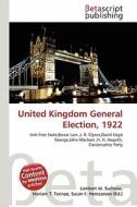 United Kingdom General Election, 1922 edito da Betascript Publishing