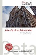 Altes Schloss B Desheim edito da Betascript Publishing