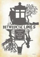 Between the Lines di Christopher Black, Matthew Bright edito da Roman Books