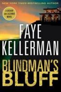 Blindman's Bluff di Faye Kellerman edito da Harper